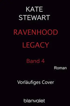 Stewart |  N.N. (Ravenhood Legacy 4) | Buch |  Sack Fachmedien