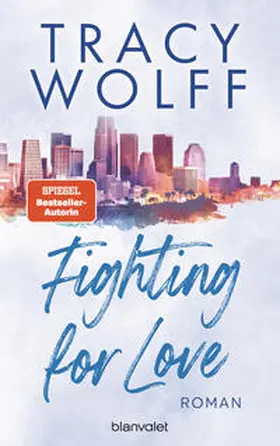 Wolff |  Fighting for Love | Buch |  Sack Fachmedien