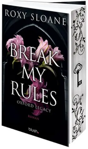 Sloane |  Break My Rules - Oxford Legacy | Buch |  Sack Fachmedien