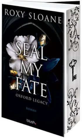 Sloane |  Seal My Fate - Oxford Legacy | Buch |  Sack Fachmedien
