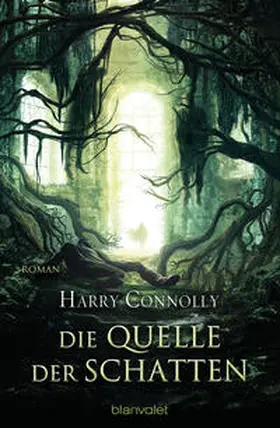 Connolly |  Die Quelle der Schatten | Buch |  Sack Fachmedien