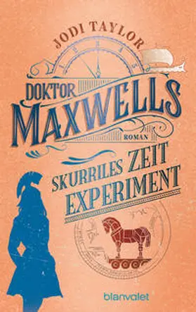 Taylor |  Doktor Maxwells skurriles Zeitexperiment | Buch |  Sack Fachmedien