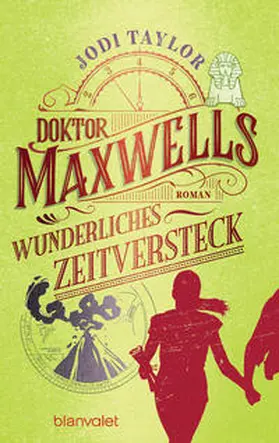 Taylor |  Doktor Maxwells wunderliches Zeitversteck | Buch |  Sack Fachmedien
