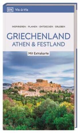 DK Verlag - Reise |  Vis-à-Vis Reiseführer Griechenland, Athen & Festland | Buch |  Sack Fachmedien
