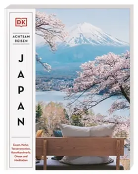 DK Verlag Reise / Wide / Mackintosh |  Achtsam reisen Japan | Buch |  Sack Fachmedien