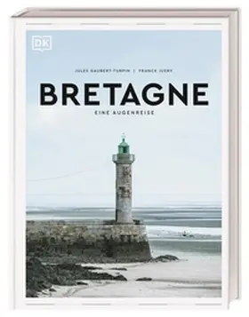 Gaubert-Turpin |  Bretagne. Eine Augenreise | Buch |  Sack Fachmedien