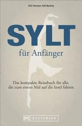 Thomsen / Niemzig |  Sylt für Anfänger | Buch |  Sack Fachmedien