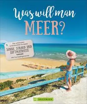 Fischer / Sokolowski |  Was will man Meer? | Buch |  Sack Fachmedien