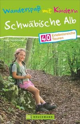 Gerstenecker |  Wanderspaß mit Kindern - Schwäbische Alb | Buch |  Sack Fachmedien