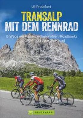 Preunkert / Reichgardt |  Transalp mit dem Rennrad | Buch |  Sack Fachmedien