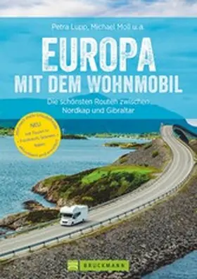 Moll / Haafke / Kröll |  Europa mit dem Wohnmobil: Die schönsten Routen zwischen Nordkap und Gibraltar | eBook | Sack Fachmedien
