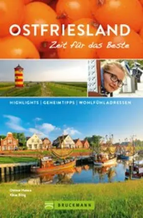 Bötig / Heinze |  Bruckmann Reiseführer Ostfriesland: Zeit für das Beste | eBook | Sack Fachmedien