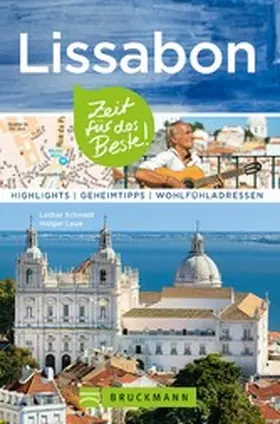 Schmidt / Leue |  Bruckmann Reiseführer Lissabon: Zeit für das Beste | eBook | Sack Fachmedien