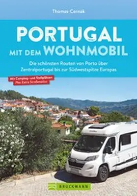 Cernak |  Portugal mit dem Wohnmobil. Die schönsten Routen von Porto bis zur Südwestspitze Europas | eBook | Sack Fachmedien