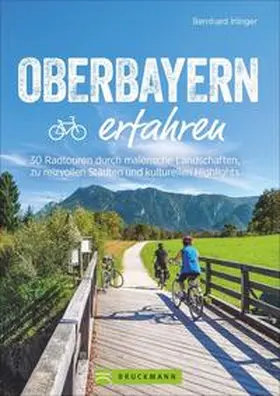 Irlinger |  Oberbayern erfahren | Buch |  Sack Fachmedien