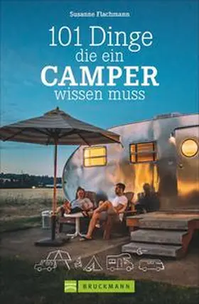 Flachmann |  101 Dinge, die ein Camper wissen muss | Buch |  Sack Fachmedien