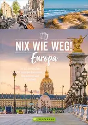Rusch / Karl / Astor |  Nix wie weg! Europa | Buch |  Sack Fachmedien