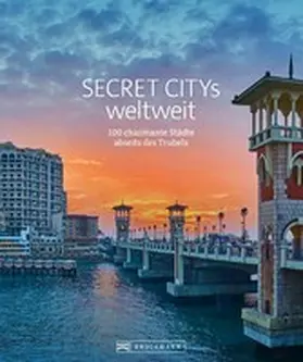 Müssig / Kohl / Schiller |  Secret Citys weltweit | eBook | Sack Fachmedien