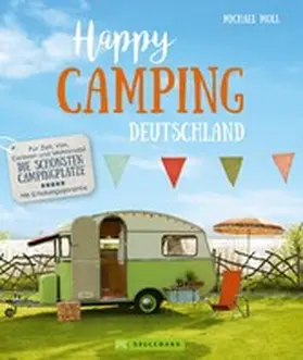 Moll |  Happy Camping | eBook | Sack Fachmedien