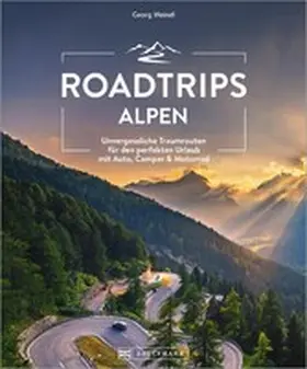 Weindl |  Roadtrips Alpen | eBook | Sack Fachmedien