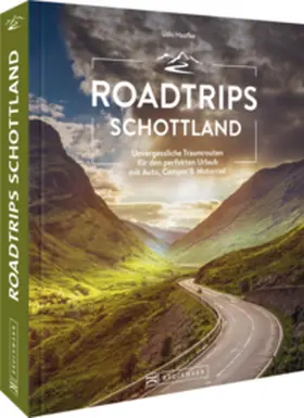 Haafke | Roadtrips Schottland | Buch | 978-3-7343-2521-2 | www2.sack.de