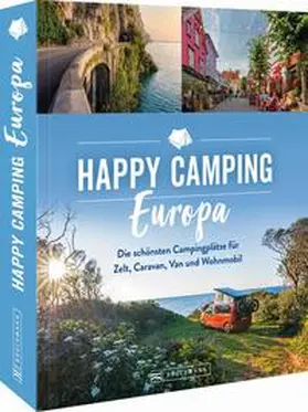 Moll | Happy Camping Europa | Buch | 978-3-7343-2535-9 | www2.sack.de