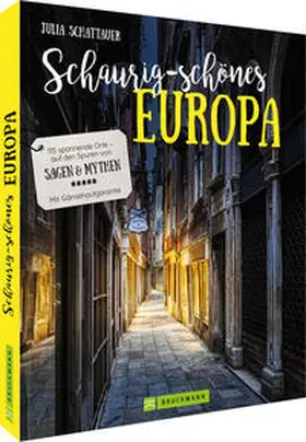 Schattauer |  Schaurig-schönes Europa | Buch |  Sack Fachmedien