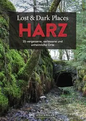 Fuchs |  Lost & Dark Places Harz | eBook | Sack Fachmedien