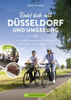 Schmidt |  Radel dich satt Düsseldorf & Umgebung | Buch |  Sack Fachmedien