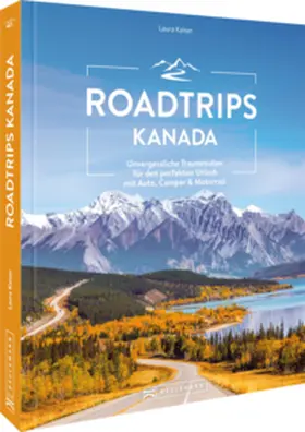 Kaiser |  Roadtrips Kanada | Buch |  Sack Fachmedien
