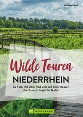 Moll |  Wilde Touren Niederrhein | eBook | Sack Fachmedien