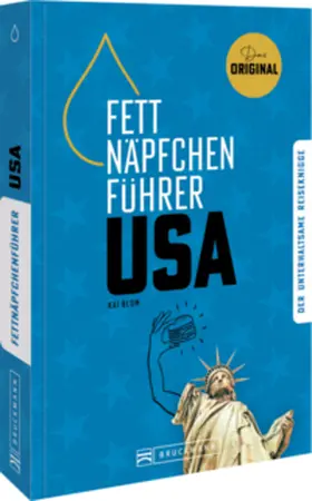 Blum |  Fettnäpfchenführer USA | Buch |  Sack Fachmedien