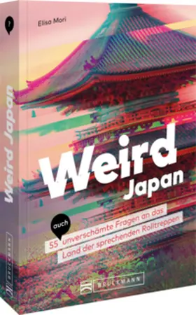 Mori |  Weird Japan | Buch |  Sack Fachmedien