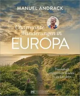 Andrack |  Charmante Wanderungen in Europa | eBook | Sack Fachmedien