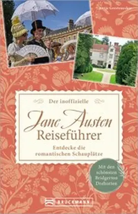 Gerstenecker |  Der inoffizielle Jane Austen Reiseführer | eBook | Sack Fachmedien