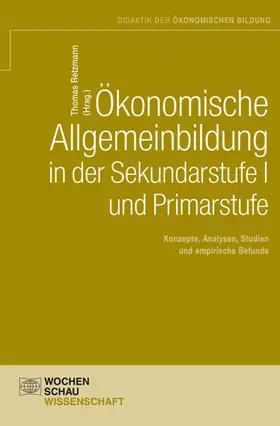 Retzmann |  Ökonomische Allgemeinbildung in der Sekundarstufe I und Primarstufe | eBook | Sack Fachmedien