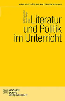 Zelger / Krammer |  Literatur und Politik im Unterricht | Buch |  Sack Fachmedien