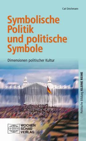 Deichmann |  Symbolische Politik und politische Symbolik | eBook | Sack Fachmedien