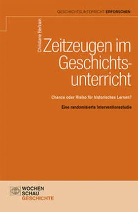 Bertram |  Zeitzeugen im Geschichtsunterricht | Buch |  Sack Fachmedien