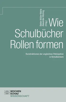 Müller-Mathis / Wohnig |  Wie Schulbücher Rollen formen | eBook | Sack Fachmedien