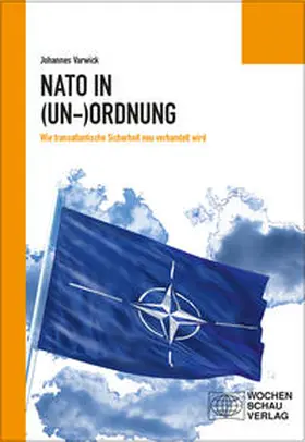 Varwick |  Die NATO in (Un-)Ordnung | Buch |  Sack Fachmedien