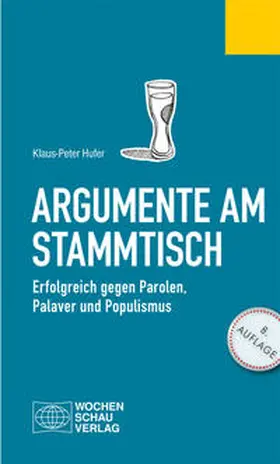 Hufer |  Argumente am Stammtisch | Buch |  Sack Fachmedien