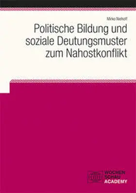 Niehoff |  Politische Bildung und soziale Deutungsmuster zum Nahostkonflikt | Buch |  Sack Fachmedien