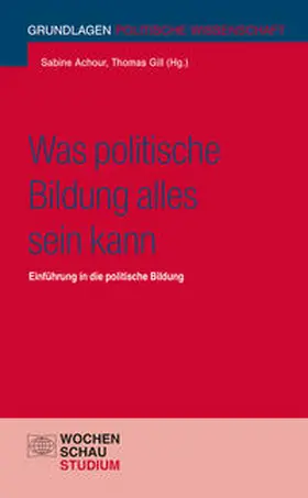 Gill / Achour |  Was politische Bildung alles sein kann | Buch |  Sack Fachmedien