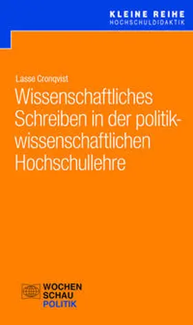 Cronqvist |  Wissenschaftliches Schreiben in der politikwissenschaftlichen Hochschullehre | Buch |  Sack Fachmedien