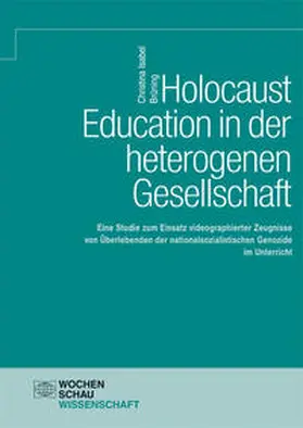 Brüning |  Holocaust Education in der heterogenen Gesellschaft | Buch |  Sack Fachmedien