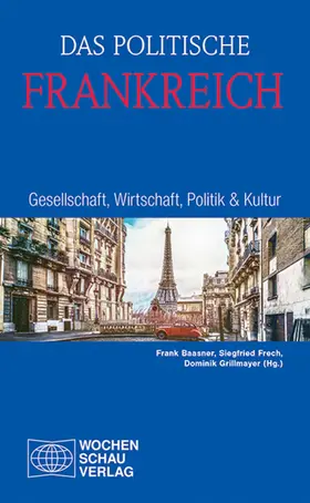 Baasner / Frech / Grillmayer |  Das politische Frankreich | eBook | Sack Fachmedien