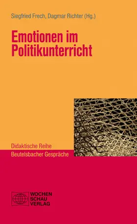 Frech / Richter |  Emotionen im Politikunterricht | eBook | Sack Fachmedien