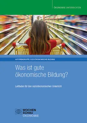 Engartner / Verlag / Famulla |  Was ist gute ökonomische Bildung? | eBook | Sack Fachmedien