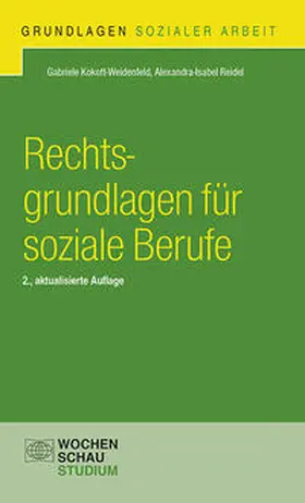 Kokott-Weidenfeld / Reidel |  Rechtsgrundlagen für soziale Berufe | Buch |  Sack Fachmedien